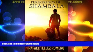 Deals in Books  Peregrinos de Shambala: Un Viaje IniciÃ¡tico a India (Spanish Edition)  Premium