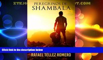 Deals in Books  Peregrinos de Shambala: Un Viaje IniciÃ¡tico a India (Spanish Edition)  Premium