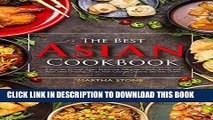 [FREE] EBOOK The Best Asian Cookbook: A Journey through Asian Seasoning, Appetizers, Asian Salads