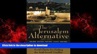 liberty book  The Jerusalem Alternative: Moral Clarity for Ending the Arab-Israeli Conflict
