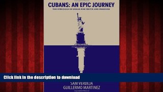 liberty book  Cubans: An Epic Journey, the Struggle of Exiles for Truth and Freedom online for ipad