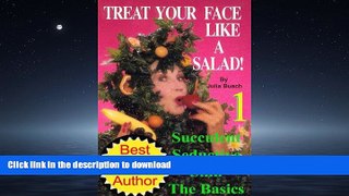 READ  Volume 1. Treat Your Face Like a Salad Skin Care Naturally, Wrinkle- -Blemish-Free