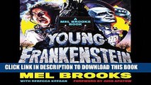 [READ] EBOOK Young Frankenstein: A Mel Brooks Book: The Story of the Making of the Film BEST