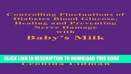 [PDF] Controlling Fluctuations of Diabetes Blood Glucose, Healing and Preventing Nerve Damage with