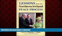 Best book  Lessons from the Northern Ireland Peace Process (History of Ireland and the Irish