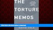 Buy books  Torture Memos: Rationalizing the Unthinkable online