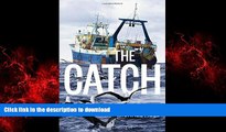 liberty book  The Catch: How Fishing Companies Reinvented Slavery and Plunder the Oceans online
