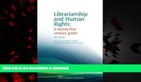 Buy book  Librarianship and Human Rights: A Twenty-First Century Guide (Chandos Information
