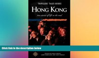 Ebook Best Deals  Travelers  Tales Hong Kong  Full Ebook