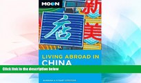 Ebook deals  Moon Living Abroad in China: Including Hong Kong and Macau  Most Wanted