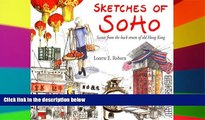 Must Have  Sketches of Soho: Scenes from the Back Streets of Old Hong Kong  Buy Now