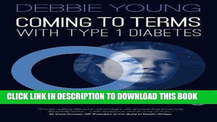 [PDF] Coming To Terms With Type 1 Diabetes: One Family s Story of Life After Diagnosis Popular