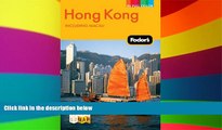 Must Have  Fodor s Hong Kong, Including Macau (Full-Color Travel Guide)  Full Ebook