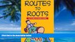 Best Buy Deals  Routes to Roots: Settling in Hong Kong  Best Seller Books Most Wanted