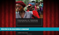 Read book  Prisoners of Freedom: Human Rights and the African Poor (California Series in Public