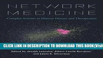 [PDF] Network Medicine: Complex Systems in Human Disease and Therapeutics Full Collection