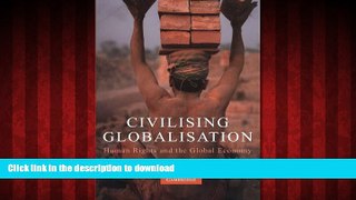 liberty books  Civilising Globalisation: Human Rights and the Global Economy online for ipad