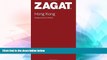 Must Have  Zagat Hong Kong Restaurants: Pocket Guide (Zagat) (Zagat Survey: Hong Kong