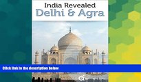 Ebook deals  India Revealed: Delhi, Agra, and the Taj Mahal (North India Travel Guide)  Buy Now