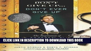 [PDF] Don t Give Up...Don t Ever Give Up: The Inspiration of Jimmy V--One Coach, 11 Minutes, and