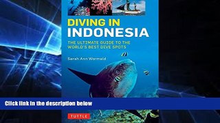 Ebook Best Deals  Diving in Indonesia: The Ultimate Guide to the World s Best Dive Spots: Bali,