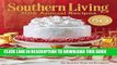 Ebook Southern Living 2016 Annual Recipes: Every Single Recipe from 2016 (Southern Living Annual