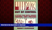 Buy books  Out of Control: A Fifteen-Year Battle Against Control Unit Prisons