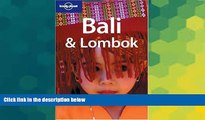 Must Have  Lonely Planet Bali   Lombok (Lonely Planet Bali and Lombok)  Full Ebook