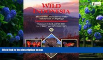 Best Buy Deals  Wild Indonesia: The Wildlife and Scenery of the Indonesian Archipelago  Full