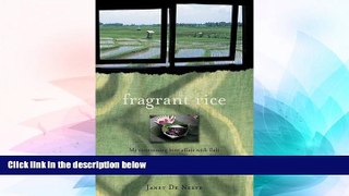 Ebook Best Deals  Fragrant Rice: A Taste of Passion, Marriage and Food  Full Ebook