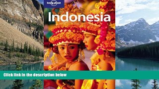 Best Buy Deals  Lonely Planet Indonesia (Country Travel Guide)  Full Ebooks Best Seller