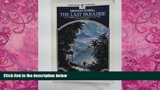 Best Buy Deals  The Last Paradise (Oxford in Asia Paperbacks)  Full Ebooks Most Wanted