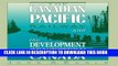 [PDF] The Canadian Pacific Railway and the Development of Western Canada, 1896-1914 Full Online