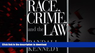 Read books  Race, Crime, and the Law