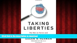 liberty books  Taking Liberties: The War on Terror and the Erosion of American Democracy online pdf