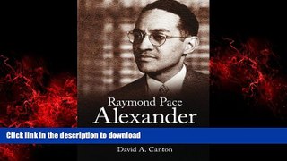 Buy book  Raymond Pace Alexander: A New Negro Lawyer Fights for Civil Rights in Philadelphia