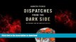 Buy books  Dispatches from the Dark Side: On Torture and the Death of Justice online