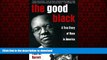 Buy books  The Good Black: A True Story of Race in America