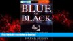 Best book  Blue vs. Black: Let s End the Conflict Between Cops and Minorities