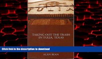 Best books  Taking Out the Trash in Tulia, Texas online to buy