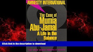 Read book  The Case of Mumia Abu-Jamal: A Life in the Balance (Open Media Series) online pdf