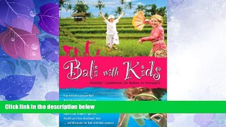 Deals in Books  Bali with Kids  READ PDF Online Ebooks
