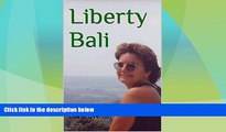 Big Sales  Liberty Bali  Premium Ebooks Best Seller in USA