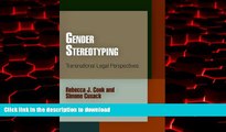 Buy book  Gender Stereotyping: Transnational Legal Perspectives (Pennsylvania Studies in Human