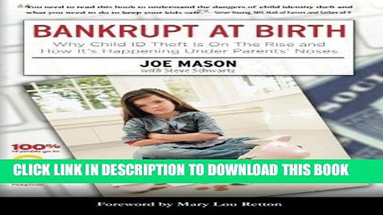 [PDF] FREE Bankrupt at Birth: Why Child Identity Theft Is On The Rise   How It s Happening Under