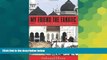 Ebook Best Deals  My Friend the Fanatic: Travels with a Radical Islamist  Buy Now