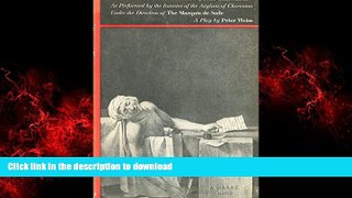 Best books  The Persecution and Assassintion of Jean-Paul Marat as Performed By the Inmates of the