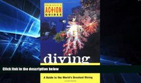 Must Have  Diving Indonesia: A Guide to the World s Greatest Diving (Periplus Action Guides)  Most