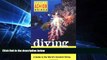 Must Have  Diving Indonesia: A Guide to the World s Greatest Diving (Periplus Action Guides)  Most
