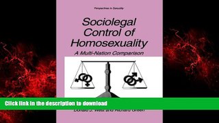 liberty books  Sociolegal Control of Homosexuality: A Multi-Nation Comparison (Perspectives in